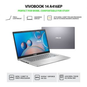 Asus A416EP I i5 I1135G7 I MX330 I 4GB I 512GB SSD I Windows 10 Home & OHS 2019